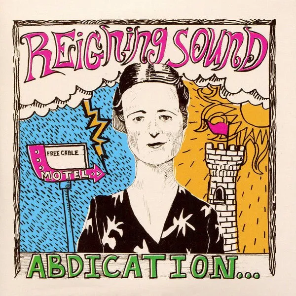 Reigning Sound - Abdication… For Your Love  (New CD)