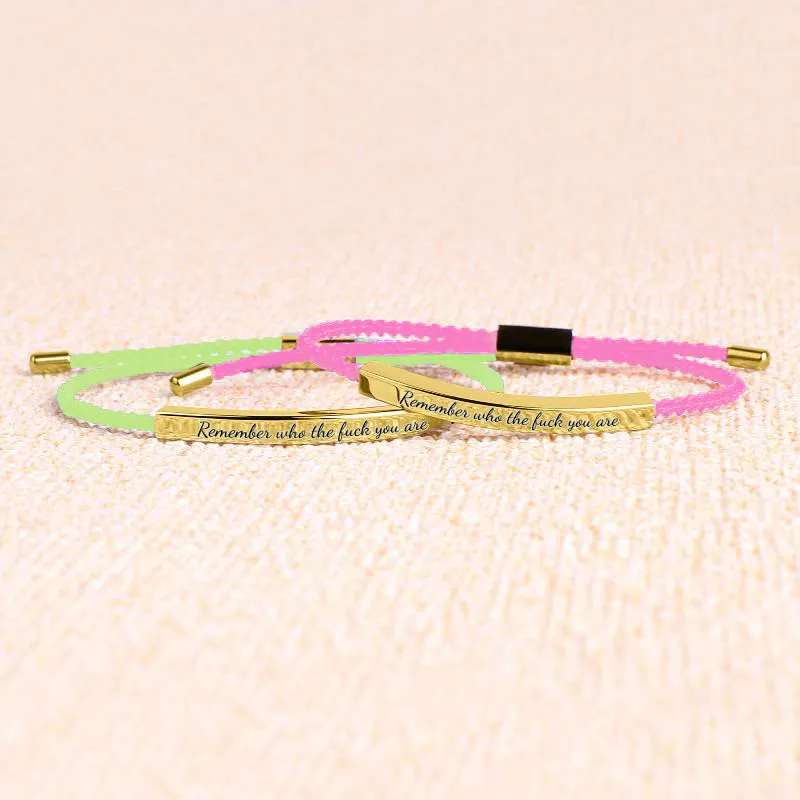 Remember Who the F♥ck You Are Tube Bracelet