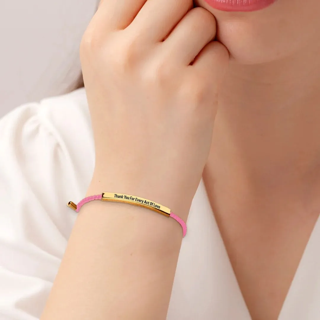 Thank You For Every Act Of Love Tube Bracelet